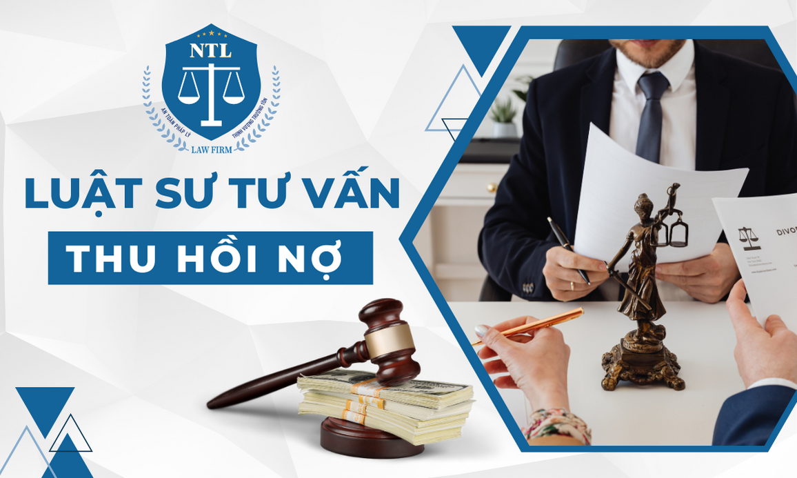 dịch vụ luật sư tư vấn thu hồi nợ