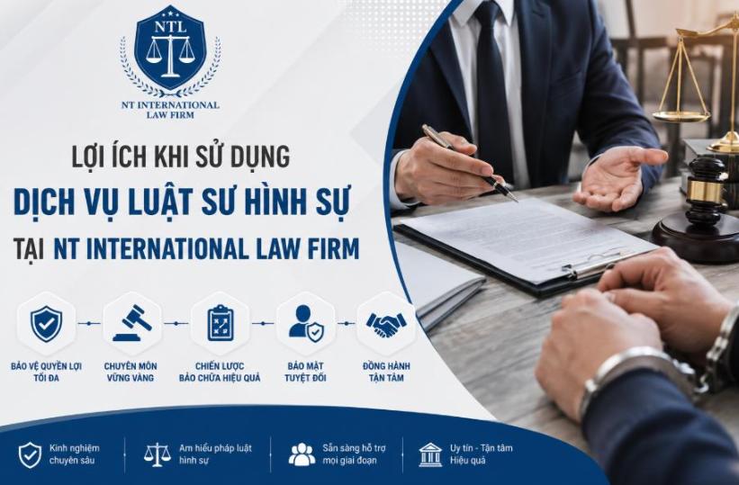 Sử dụng dịch vụ luật sư hình sự tại NT International Law Firm giúp bảo vệ quyền lợi hợp pháp, hạn chế rủi ro pháp lý
