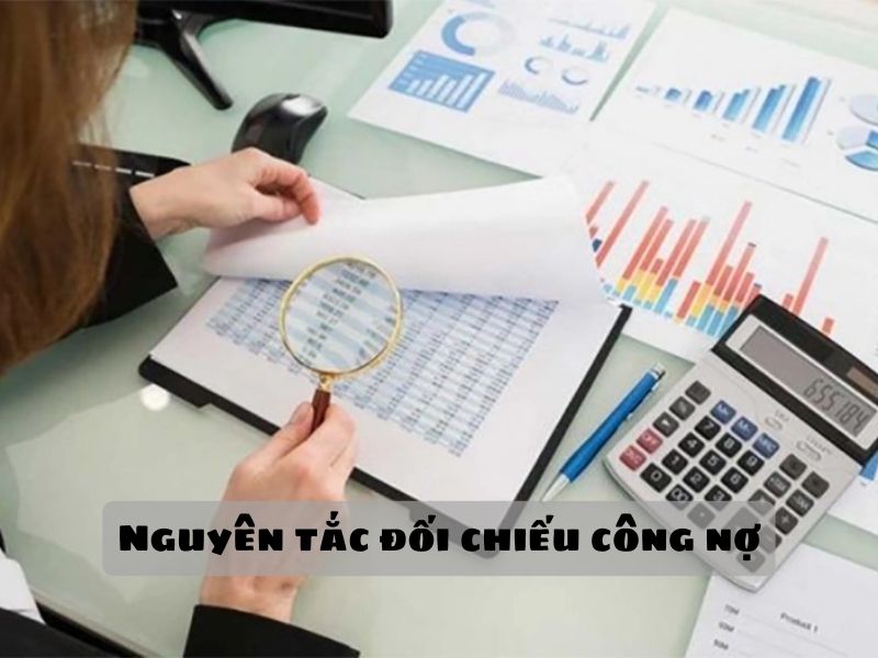 Nguyên tắc đối chiếu công nợ